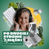 #036 ABC self-publishingu, czyli rozmowa z Kachną Kraśnianką