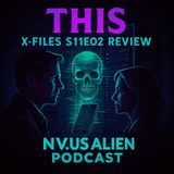 Deep Dive into X-Files Season 11 Episode 2: THIS