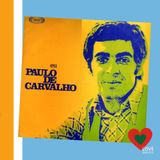 Icons of Portuguese Music: Paulo De Carvalho - “Music of the future is ethno-urban, a term I coined”