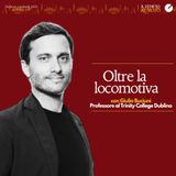 Progettare il post locomotiva Nord Est, con Giulio Buciuni