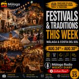 Festivals & Traditions This Week Málaga & Costa del Sol August 24–30, 2026