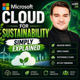 Microsoft Cloud for Sustainability - Simply Explained