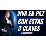 Para Vivir Una Vida Más Plena Y En Paz, Presta Atención A Estas 3 Cosas! - Predicas de Dante Gebel