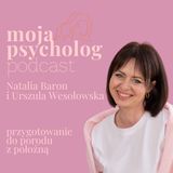 Czy poród może być pozytywnym doświadczeniem? Położna o przygotowaniu do świadomych narodzin.