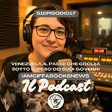 S1Episodio17 - Venezuela, il Paese che crolla sotto il peso dei governi