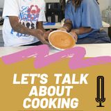 S6E8 - Let's Talk About Cooking