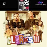 67. Clerks III (w/ Andy Williams)