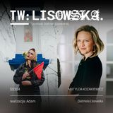 TW: Lisowska S0304 Matylda Kozakiewicz