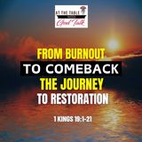 From Burnout to Comeback: The Journey to Restoration!