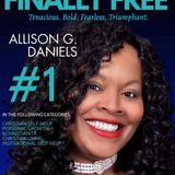 Finally Free with Allison G Daniels