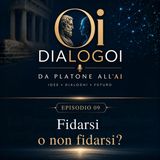 Fidarsi o non fidarsi?