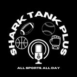Shark Tank Plus Ep. 14 (Ft. John Dilbeck) BLITZ LEAGUE! AFC South & UFC 290 Reactions