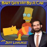 Bart Gets Hit By A Car (with Jeff Loveness)