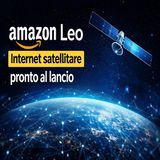 Amazon Leo- internet satellitare pronto al lancio