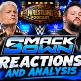 WWE SmackDown Reactions and Analysis 10/2