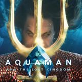 Damn You Hollywood: Aquaman and the Lost Kingdom (2023)