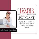 The 3 Gut Check Questions to Ask Before Changing Your Business Direction
