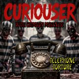 True Weird History: "Torture Telephone" & "Wiley" | 2 Unusual Tales