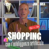 👉 𝐑𝐕𝐋 𝐩𝐫𝐞𝐬𝐞𝐧𝐭𝐚 "𝐀𝐑𝐄𝐀 𝐉𝐀𝐌" ❤️ #39 SHOPPING con l'AI