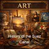 History of the Suez Canal - Ferdinand de Lesseps