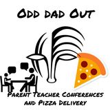 Parent Teacher Conferences and Pizza Delivery: ODO 73