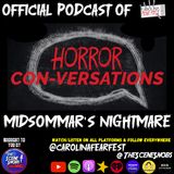 Horror CON-Versations - Midsommar's Nightmare