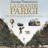 Jacopo Veneziani "La grande Parigi"