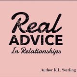 Real Advice in Relationship Podcast Update: Episode 31
