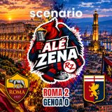 Roma-Genoa 2-0 (ep #191)