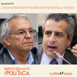 Las pruebas de la Fiscalía contra Bonilla y Velasco