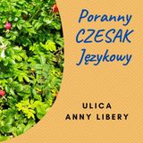 PCJ 2021-09-09 ULICA ANNY LIBERY