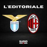 Lazio-Milan 1-2 | L'editoriale di Simone Cristao