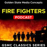 GSMC Classics: Firefighters Episode 29: The Motion Picture Mystery Pt. 1