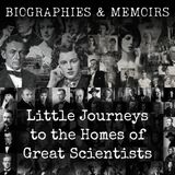 23 - Little Journeys to the Homes of Great Scientists by Elbert Hubbard