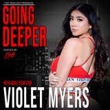 starring Violet Myers | Going Deeper interview