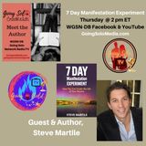 7 Day Manifestation Experiment with Steve Martile