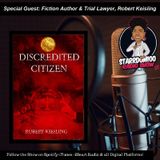 Special Guest: Fiction Author & Trial Lawyer, Robert Keisling