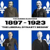 The Quebec Elections (Part Two): The Liberal Dynasty Begins