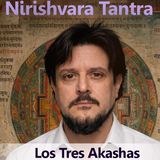 NirIshvara Tanta Las tres Akashas
