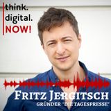 #067 Fritz Jergitsch - Gründer "Die Tagespresse"
