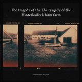 The tragedy of Hinterkaifeck Farm