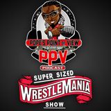 SUPERSIZED WRESTLEMANIA SHOW SPECIAL