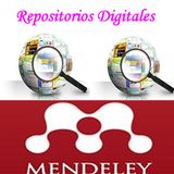 Repositorios Digitales y uso de Mendeley Elaborado Por MIrian Suárez y Carlos Capellán