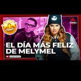 EL DIA MAS FELIZ DE MELYMEL (SANTIAGO MATIAS LE HACE SU SUEÑO REALIDAD)