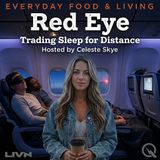 Red Eye - Your Body at 35,000 Feet