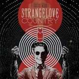 Special Report: Strangelove Country