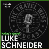Luke Schneider fueling business and growth Ep 325