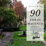 Puntata 90 - Corso Magenta - 2
