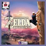 Ep.172 - ZELDA: BREATH OF THE WILD e il retrogamer che non doveva innamorarsi