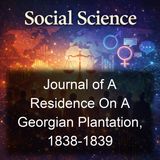 Journal of A Residence On A Georgian Plantation 1838-1839 - Frances Anne Fanny Kemble - Part 2